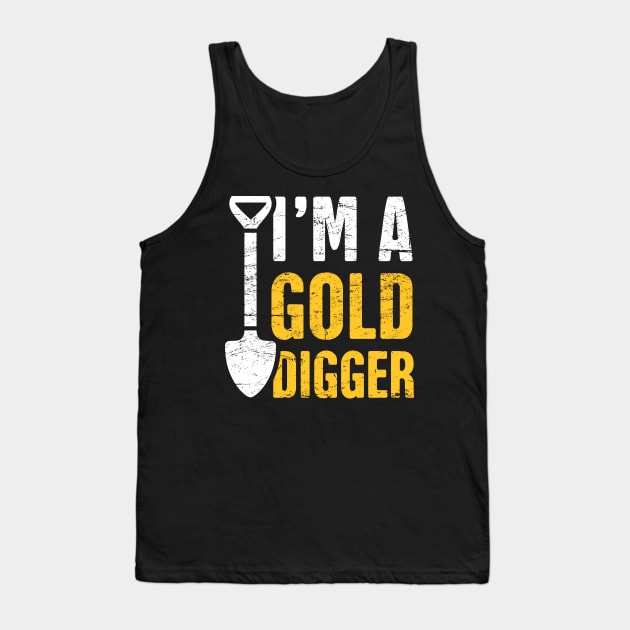 Gold Digger | Gold Panning & Gold Prospecting Tank Top by MeatMan